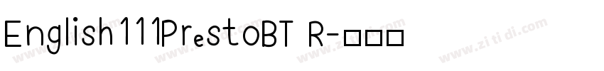 English111PrestoBT R字体转换